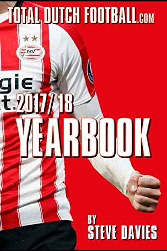 9781717946355: Total Dutch Football.com 2017/18 Yearbook