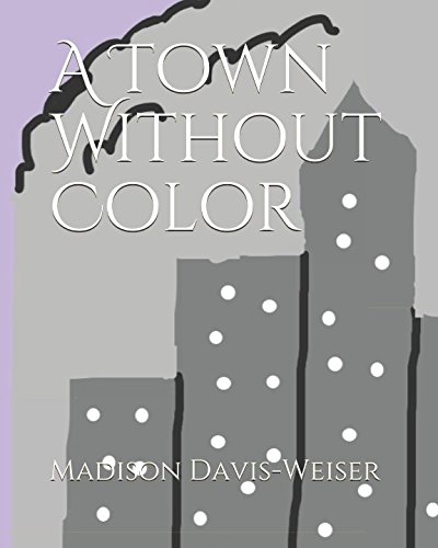 Stock image for A Town Without Color for sale by WorldofBooks