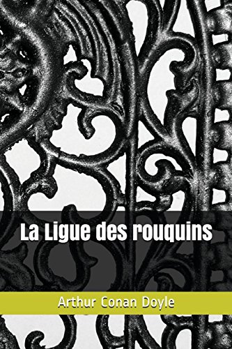 9781717961037: La Ligue des rouquins-(dition entirement Illustre)