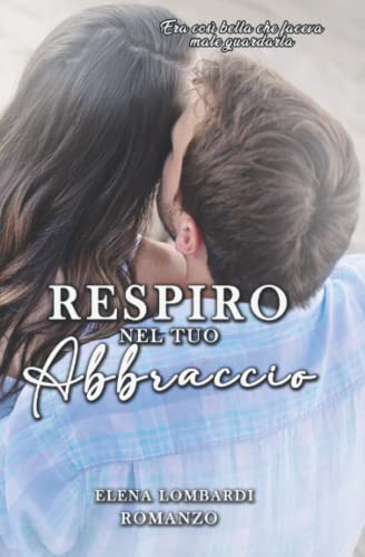 Stock image for Respiro nel tuo abbraccio for sale by THE SAINT BOOKSTORE
