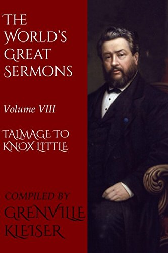 Stock image for The World's Great Sermons: Volume VIII Talmage to Knox Little for sale by Revaluation Books