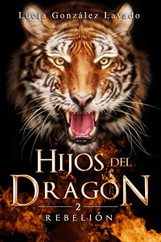 Stock image for Hijos del dragn 2: Rebelin (Spanish Edition) for sale by Lucky's Textbooks