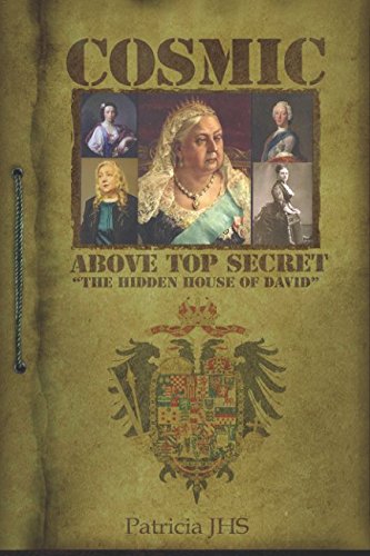 Stock image for Cosmic Above Top Secret: The Hidden House of David for sale by Revaluation Books
