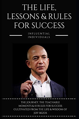 Stock image for Jeff Bezos: The Life, Lessons & Rules For Success for sale by Bahamut Media