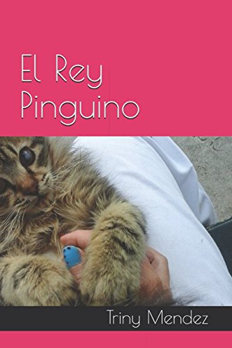 Imagen de archivo de El Rey Pinguino a la venta por Revaluation Books