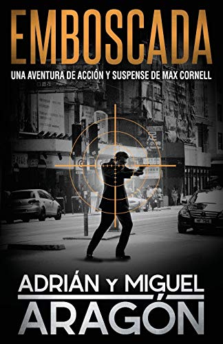 Imagen de archivo de Emboscada: Una aventura de acci n y suspense a la venta por ThriftBooks-Dallas