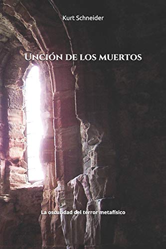 Stock image for Uncin de los muertos: La oscuridad del terror metafsico (Spanish Edition) for sale by Lucky's Textbooks