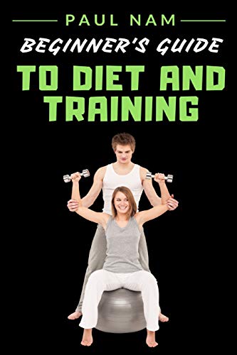 Imagen de archivo de Beginner's Guide To Diet And Training a la venta por Lucky's Textbooks