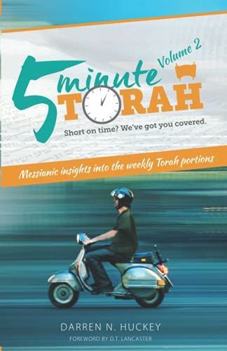

5 Minute Torah, Volume 2: Messianic Insights Into The Weekly Torah Portion [Soft Cover ]