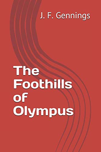 9781718041127: The Foothills of Olympus