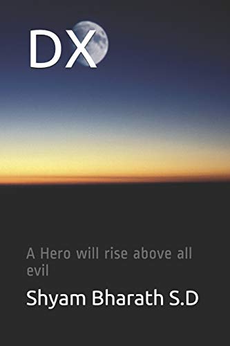 Stock image for DX: A Hero will rise above all evil for sale by Lucky's Textbooks