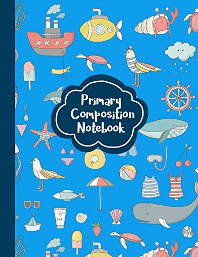 Stock image for Primary Composition Notebook: Dotted Midline and Picture Space | Grades K-2 School Exercise Book - 100 Story Pages | Ocean Blue (Marine Life Journal) for sale by Revaluation Books