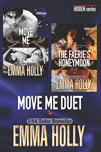 Stock image for The Move Me Duet (Move Me, The Faerie's Honeymoon) (Hidden) for sale by California Books