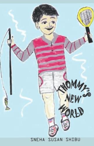 Stock image for Thommy's New World: A Short Provincial Holiday for sale by THE SAINT BOOKSTORE