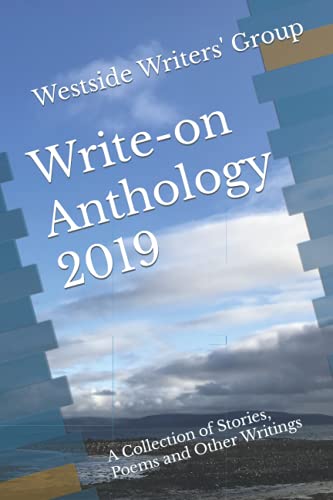 Stock image for Write-on Anthology 2019: A Collection of Stories, Poems and Other Writings for sale by Revaluation Books