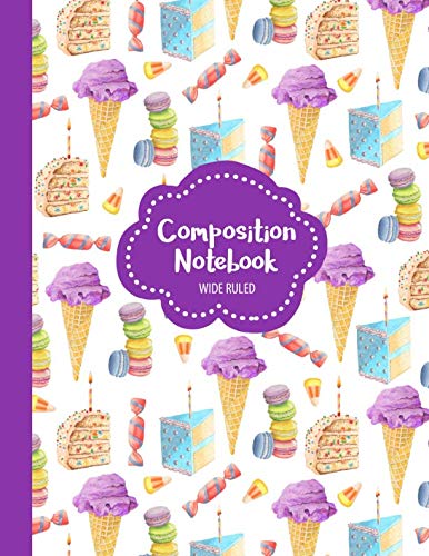Stock image for Composition Notebook Wide Ruled: School Exercise Book For Writing and Taking Notes | 100 Lined Pages | Ice Cream and Cake - Purple (Aesthetic Desserts Pattern Journals) for sale by Revaluation Books