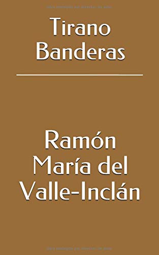 9781718086470: Tirano Banderas