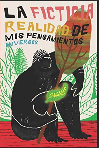9781718088634: La ficticia realidad de mis pensamientos inversos (Poesa Alternativa) (Spanish Edition)