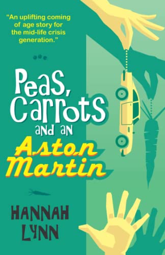 Stock image for Peas, Carrots and an Aston Martin (The Peas and Carrots Series) for sale by AwesomeBooks