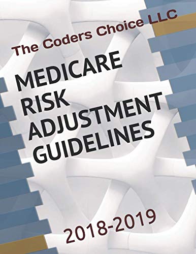 Immagine dell'editore per MEDICARE RISK ADJUSTMENT CODING GUIDELINES: 2018-2019 venduto da Revaluation Books