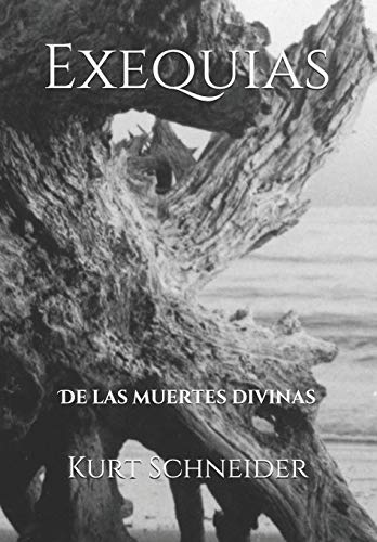 Imagen de archivo de Exequias: De las muertes divinas (Spanish Edition) a la venta por Lucky's Textbooks
