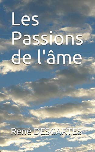 9781718106758: Les Passions de l'me