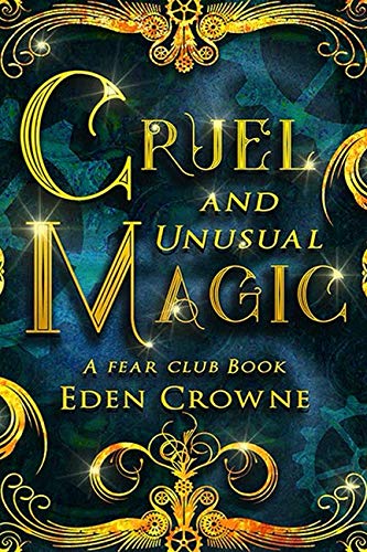 Beispielbild fr Cruel and Unusual Magic (Fear Club) zum Verkauf von Revaluation Books
