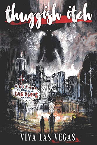 Imagen de archivo de Thuggish Itch: Viva Las Vegas a la venta por Lucky's Textbooks