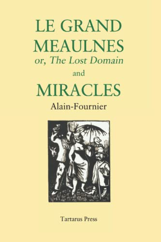 Stock image for Le Grand Meaulnes and Miracles for sale by Lucky's Textbooks