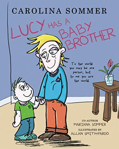 Stock image for Lucy Has a Baby Brother (Lucy's Journey) for sale by Revaluation Books