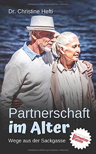 9781718126435: Partnerschaft im Alter: 14 Wege aus der Sackgasse (German Edition)