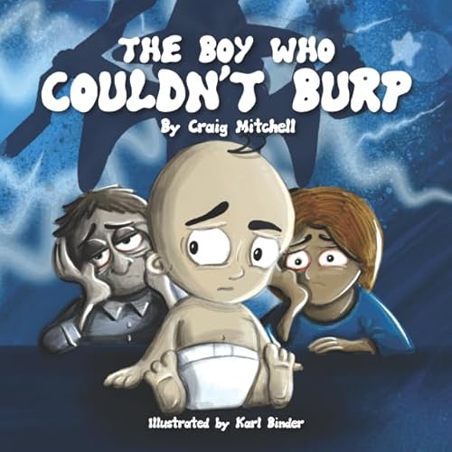 Stock image for The Boy Who Couldn't Burp for sale by Revaluation Books