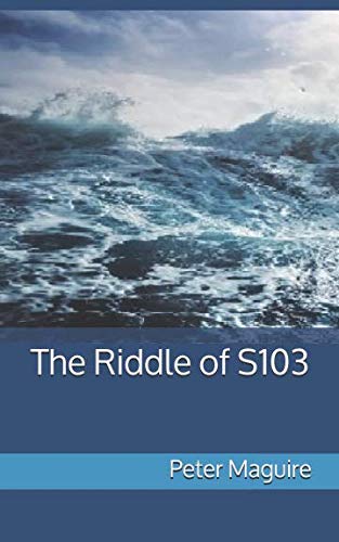 9781718139282: The Riddle of S103