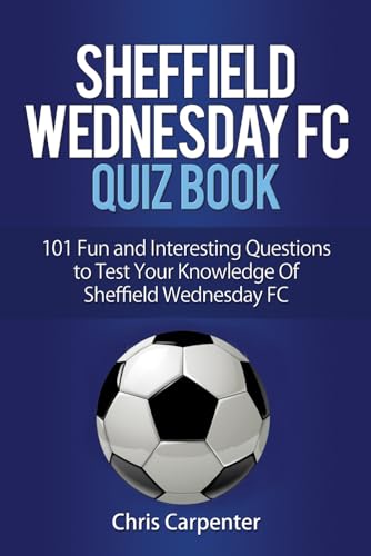 Stock image for Sheffield Wednesday Quiz Book for sale by Bahamut Media