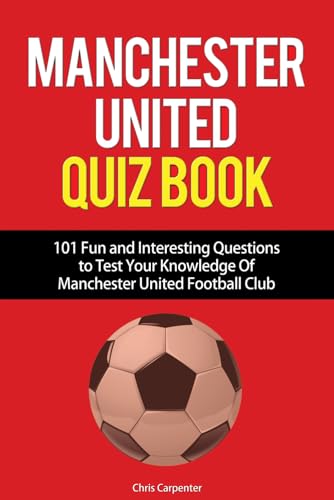 Stock image for Manchester United Quiz Book: 101 Questions about Man Utd for sale by AwesomeBooks