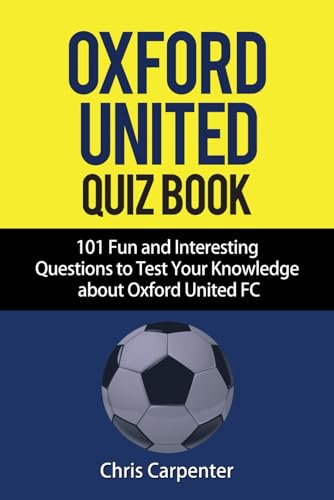 Beispielbild fr Oxford United FC Quiz Book zum Verkauf von AwesomeBooks