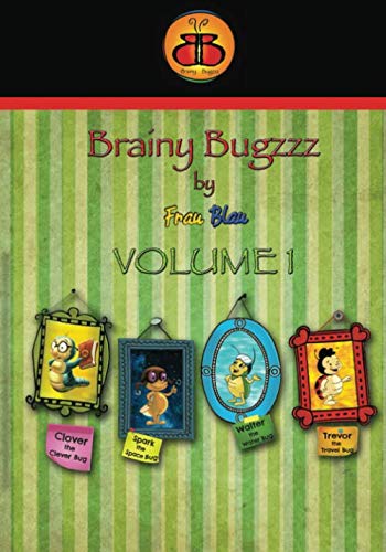 Beispielbild fr Brainy Bugzzz by Frau Blau VOLUME 1: 4 BOOKS IN 1: Sam Who Smiles Again. The Moon In June. Koalas Kangaroos And Didgeridoos. Fins Tails And Sails zum Verkauf von ThriftBooks-Dallas