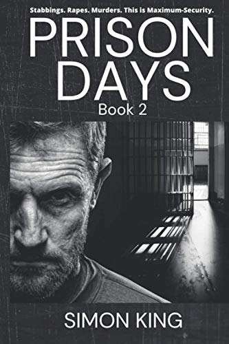 Stock image for Prison Days: True Diary Entries by a Maximum Security Officer July, 2018 for sale by Save With Sam