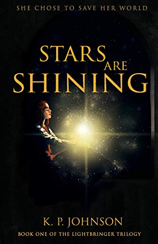 Imagen de archivo de Stars are Shining (Lightbringer Trilogy) a la venta por Lucky's Textbooks