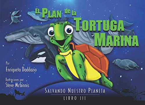 Stock image for El plan de la tortuga marina (Salvando Nuestro Planeta) for sale by Revaluation Books