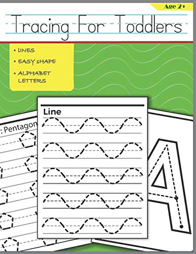 Stock image for Tracing For Toddlers: Beginner to Tracing Lines, Shape & ABC Letters (Fun Kids Tracing Book) for sale by SecondSale