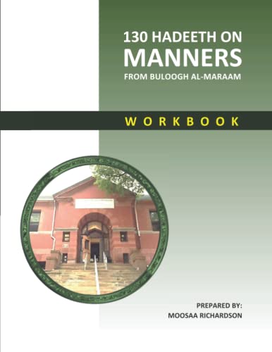 9781718156203: 130 Hadeeth on Manners from Buloogh al-Maraam Workbook