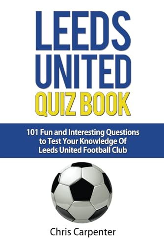 Stock image for Leeds United Quiz Book for sale by ThriftBooks-Atlanta