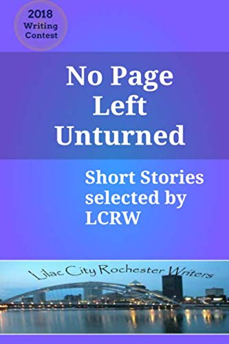 9781718164017: No Page Left Unturned: Short Stories Selected by LCRW 2018 Writing Contest