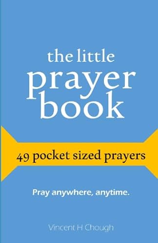 Stock image for The Little Prayer Book: 49 Pocket Sized Prayers for sale by ThriftBooks-Atlanta