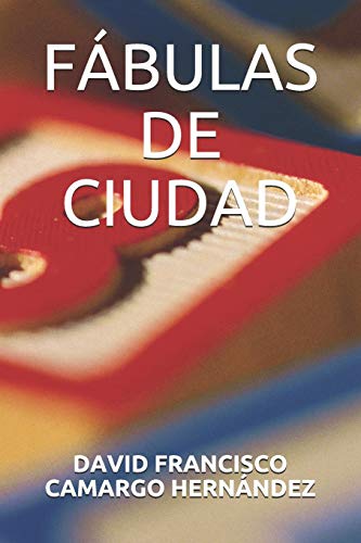 9781718166417: FBULAS DE CIUDAD (Spanish Edition)