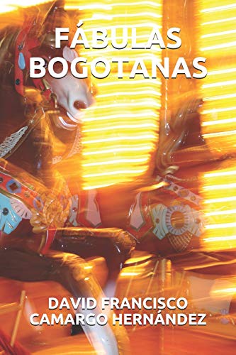 Imagen de archivo de FBULAS BOGOTANAS (Spanish Edition) a la venta por Lucky's Textbooks