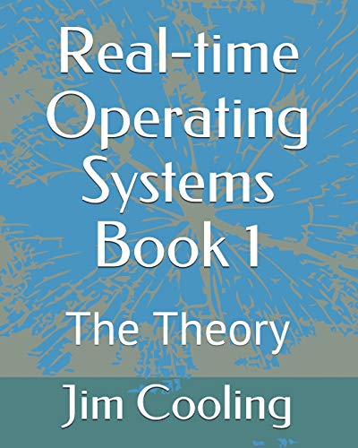 9781718169852: Real-time Operating Systems Book 1: The Foundations (The engineering of real-time embedded systems)