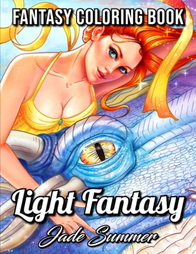 9781718174085: Light Fantasy: An Adult Coloring Book with Princesses, Unicorns, Mermaids, Fairies, Elves, Wizards, and Dragons