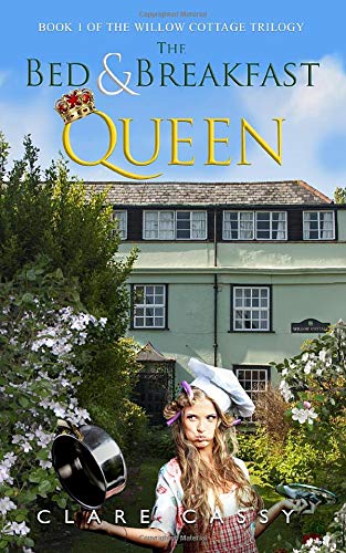Stock image for The Bed and Breakfast Queen (The Willow Cottage Trilogy) for sale by Bahamut Media
